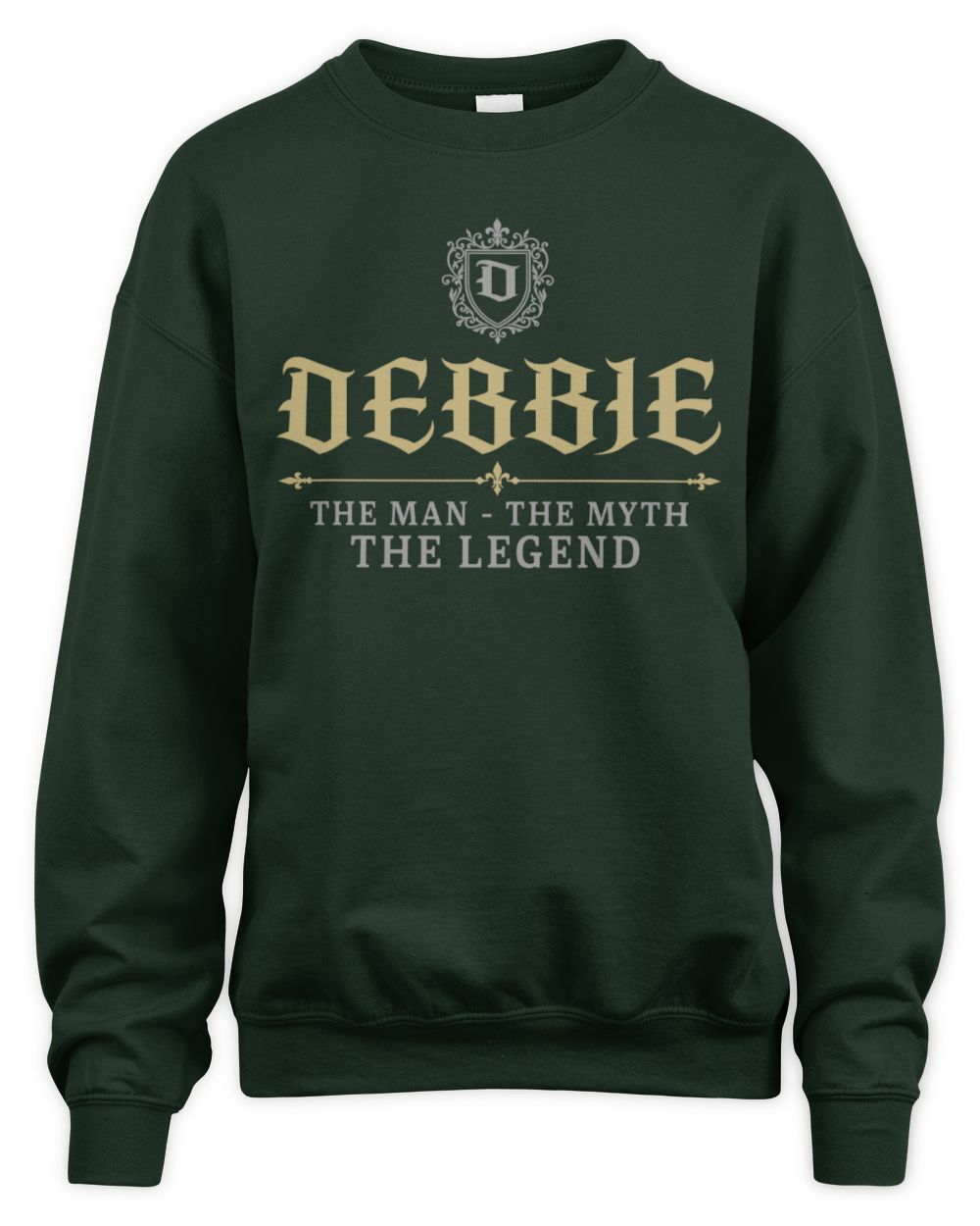 The Man The Myth The Legend Western Shirt DEBBIE M1-78 / Unisex Sweatshirt / forest green