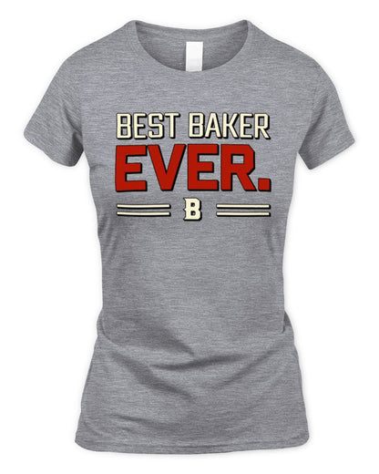 Best Your Name Ever Cool Shirt BAKER M1-58 / Women's Standard T-Shirt / sport grey
