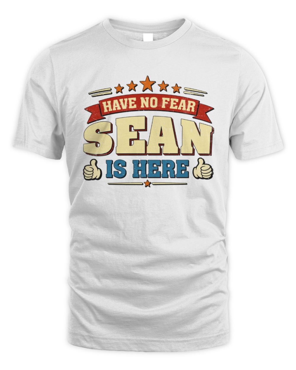 Have No Fear Your Name Is Here Cool Graphic T-Shirt SEAN M1-71 / Unisex Standard T-Shirt / white