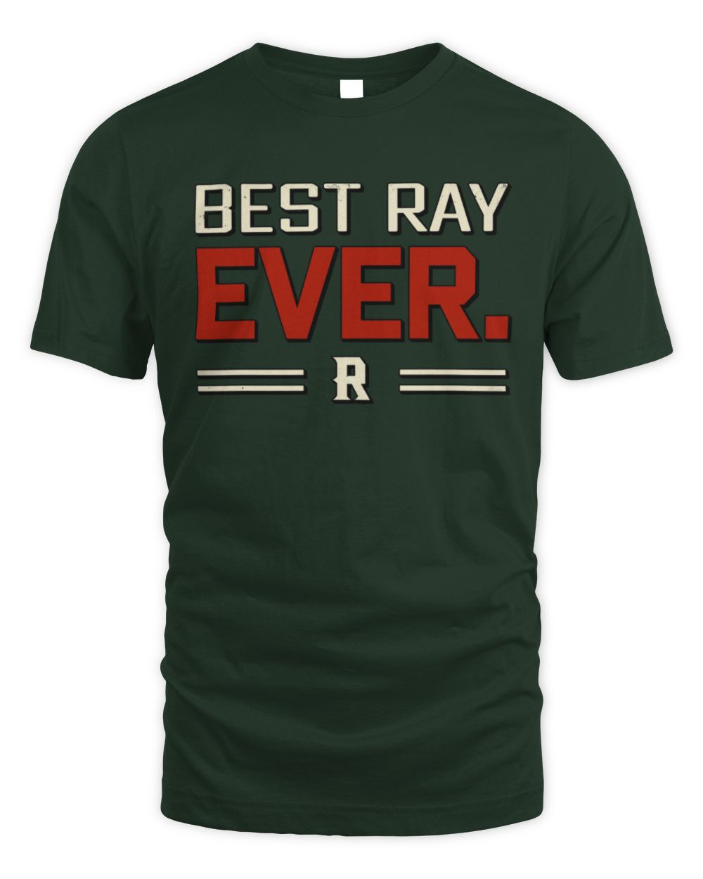 Best Your Name Ever Cool Shirt RAY M1-58 / Unisex Standard T-Shirt / forest green