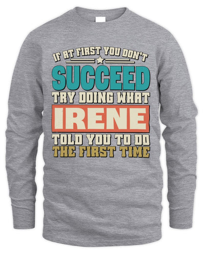 If at First You Don't Succeed Funny Vintage Shirt IRENE M1-53 / Men's Long Sleeved T-Shirt / sport grey