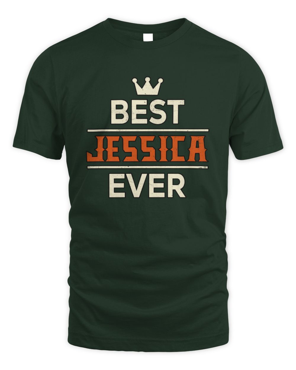 Best Your Name With Crown Shirt JESSICA M1-59 / Unisex Standard T-Shirt / forest green