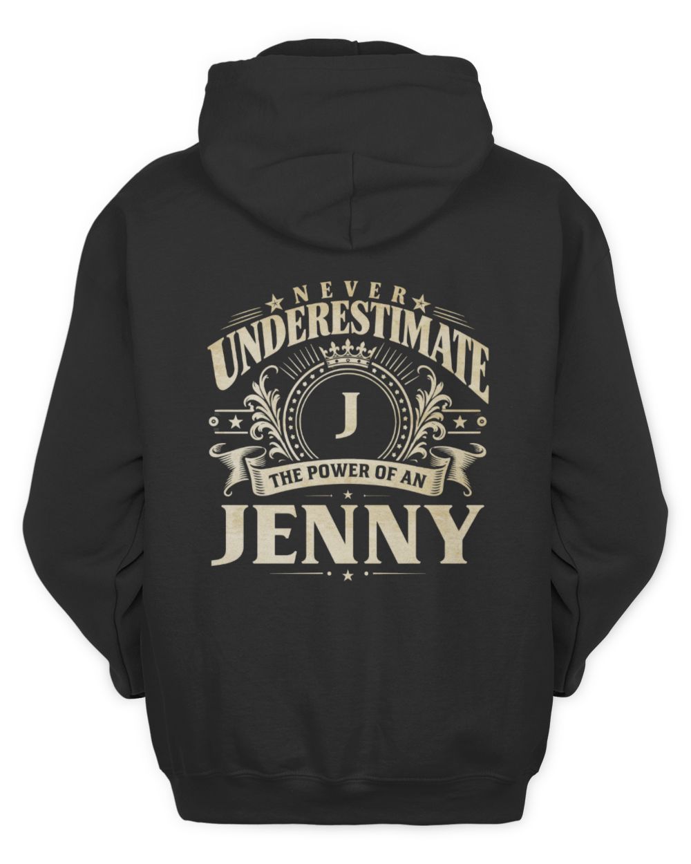 Never Underestimate Your Name Luxury Logo Shirt JENNY M1-63 / Unisex Hoodie / black