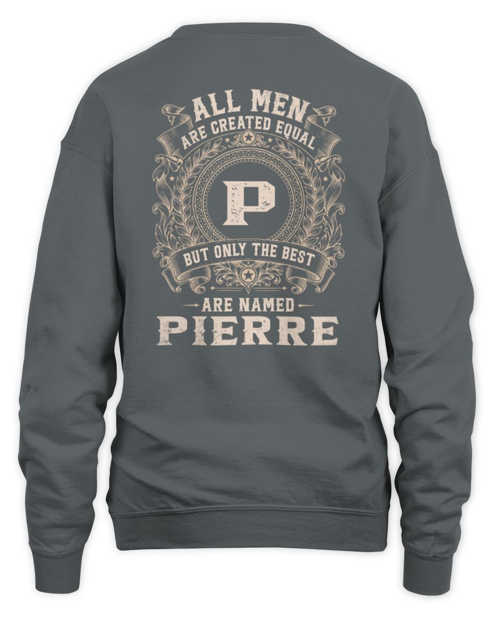 All Men Are Created Equal Cool Logo Shirt PIERRE M1-60 / Unisex Sweatshirt / charcoal