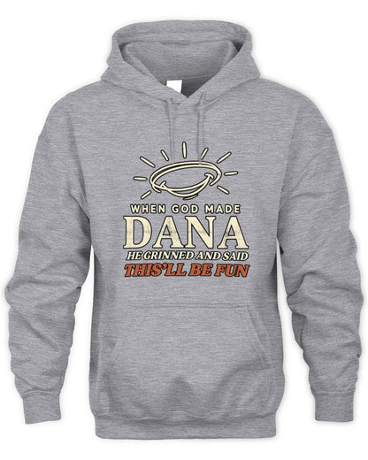 When God Made Your Name Funny Western T-Shirt T-Shirt DANA M1-S82 / Unisex Hoodie / sport grey