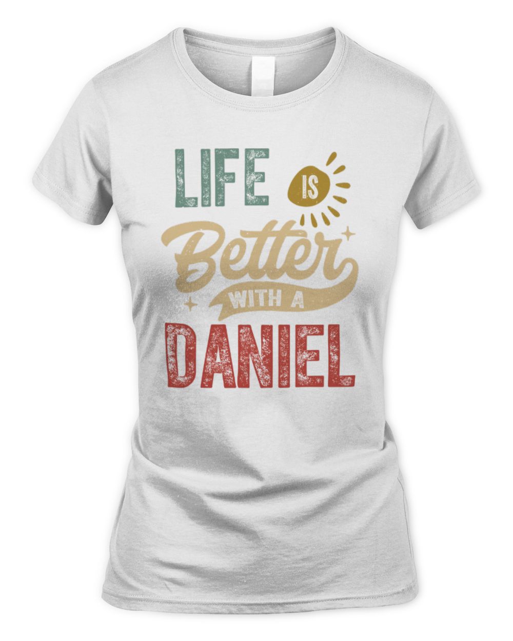 Life Is Better With a Name Personalized Retro T-Shirt DANIEL-48 / Women's Standard T-Shirt / white