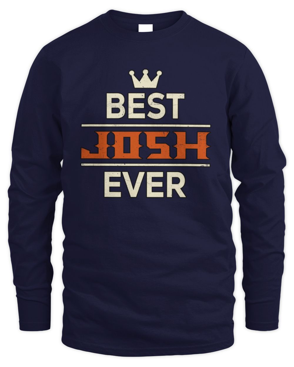 Best Your Name With Crown Shirt JOSH M1-59 / Men's Long Sleeved T-Shirt / navy