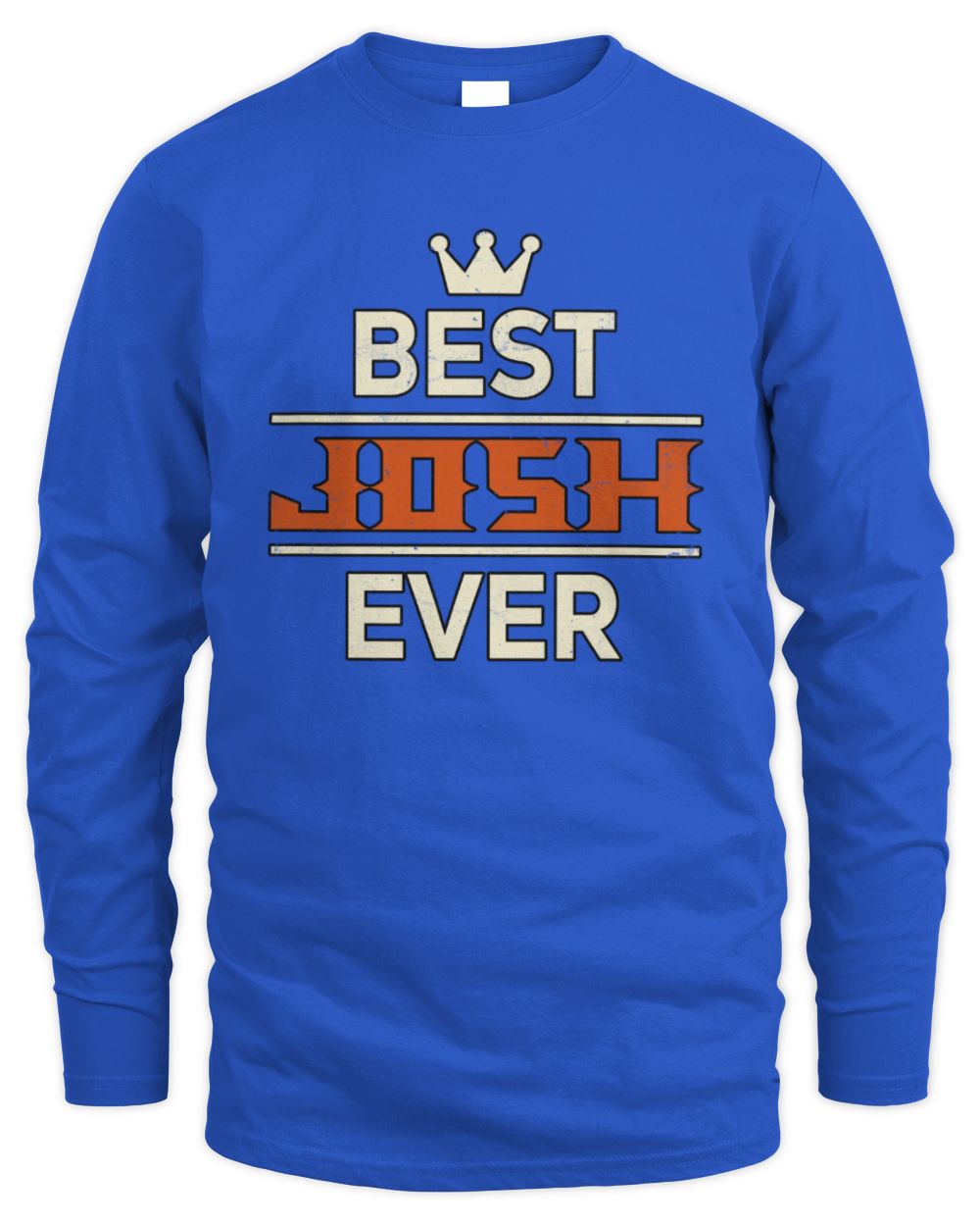 Best Your Name With Crown Shirt JOSH M1-59 / Men's Long Sleeved T-Shirt / royal