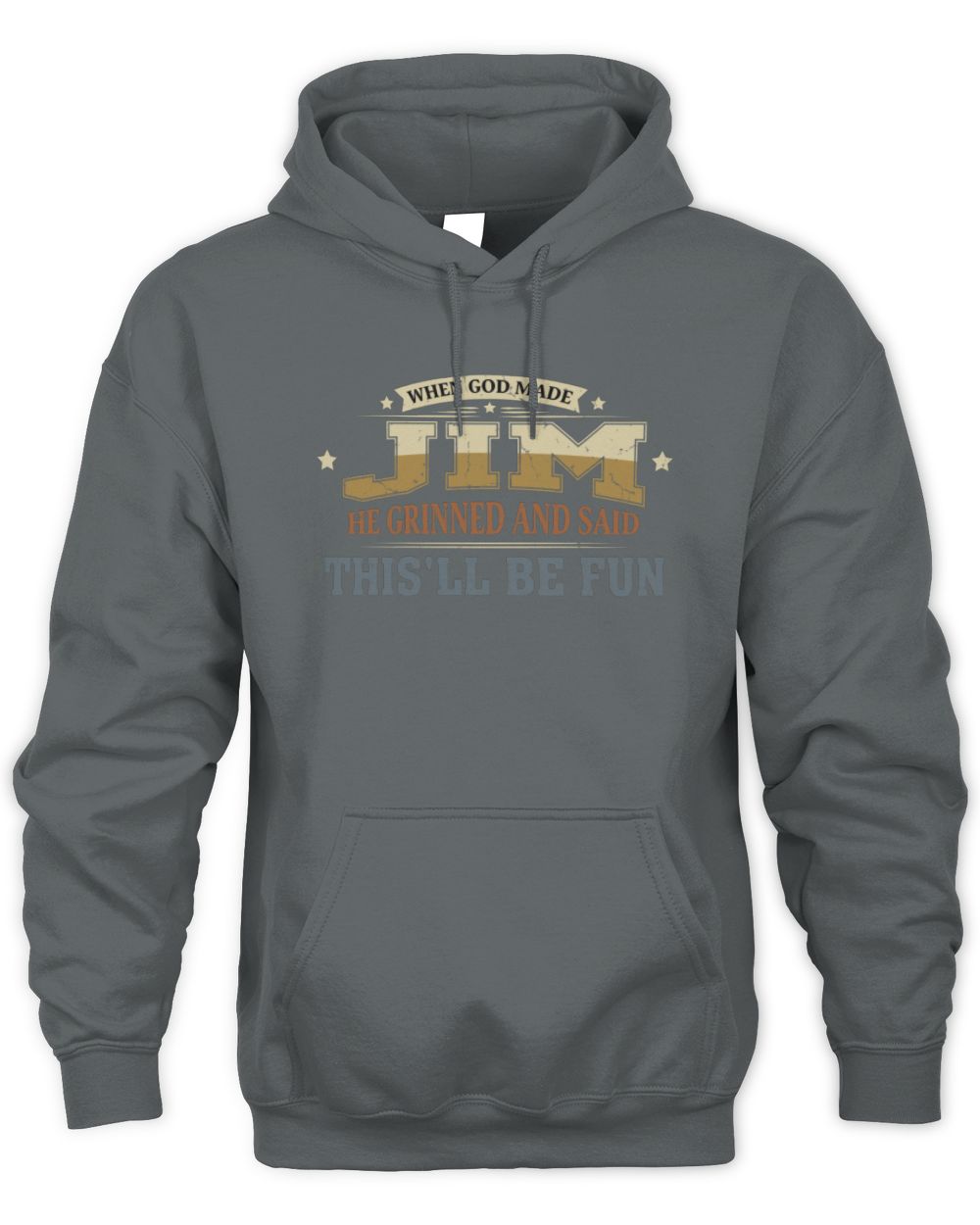 When God Made Your Name Funny Heritage T-Shirt JIM M1-80 / Unisex Hoodie / charcoal