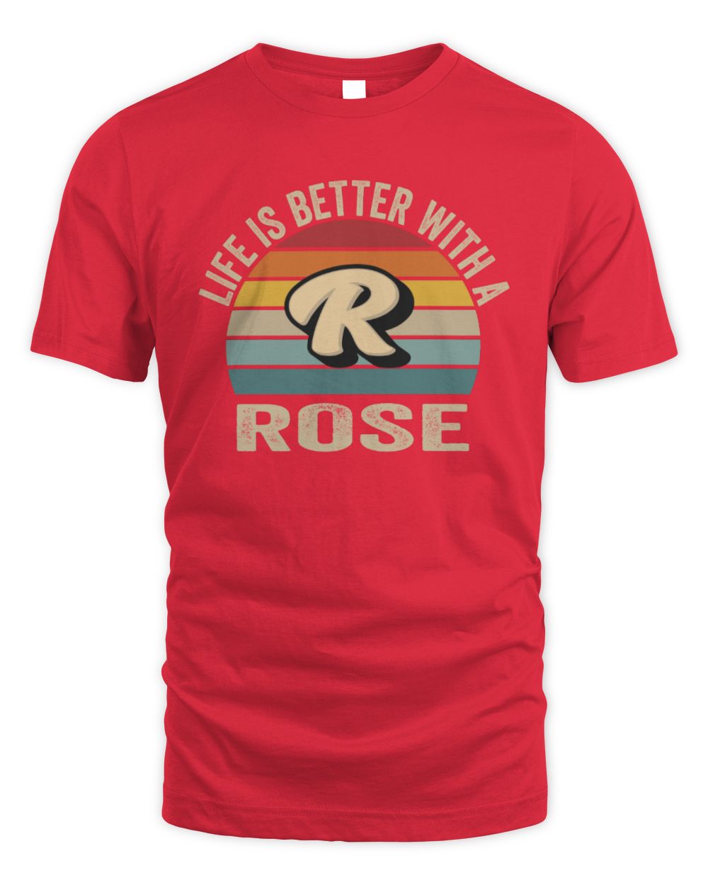 Life Is Better with Name Vintage Sun Shirt ROSE M1-50 / Unisex Standard T-Shirt / red