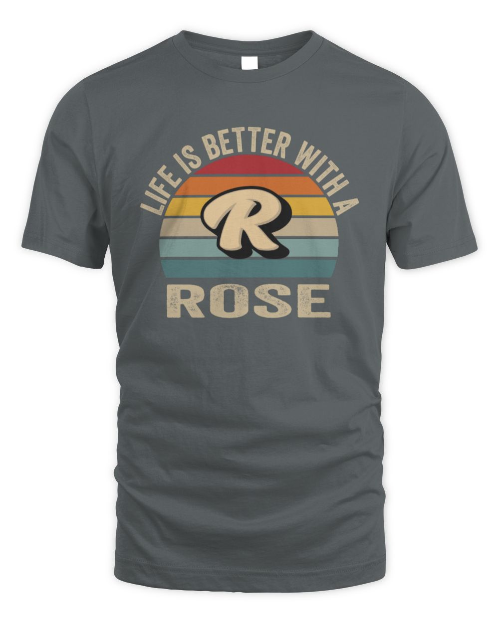 Life Is Better with Name Vintage Sun Shirt ROSE M1-50 / Unisex Standard T-Shirt / charcoal