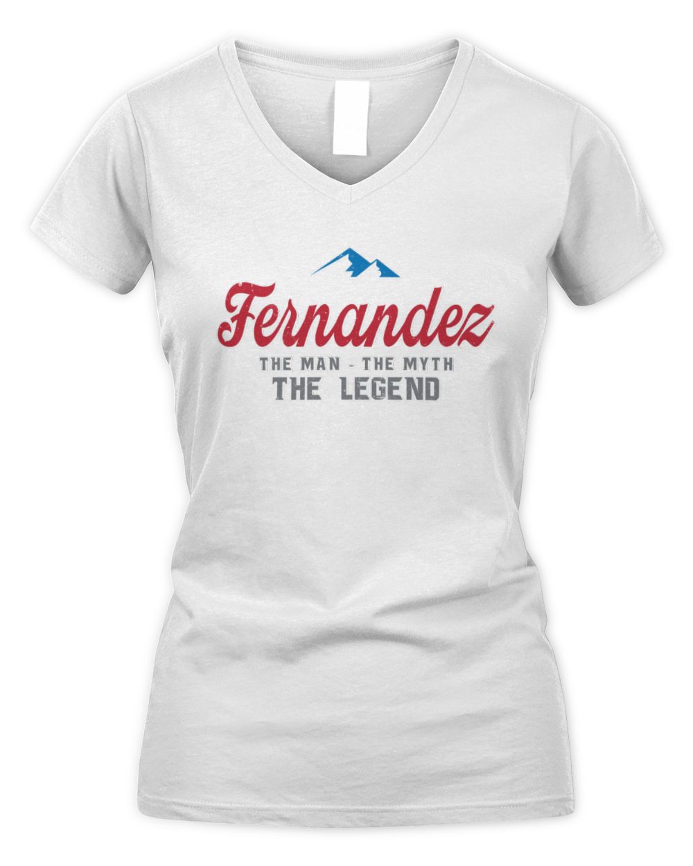 The Man The Myth The Legend Coors Light Beer T-Shirt FERNANDEZ M1-S84 / Women's V-Neck T-Shirt / white