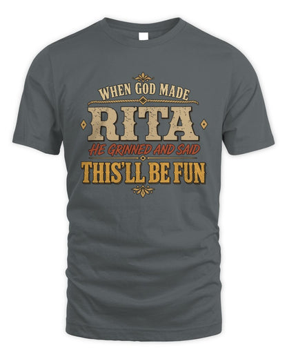 When God Made Your Name Funny Western T-Shirt RITA M1-81 / Unisex Standard T-Shirt / charcoal