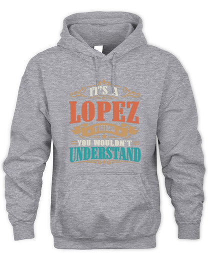 It’s a Name Thing Personalized Retro T-Shirt LOPEZ M1-47 / Unisex Hoodie / sport grey