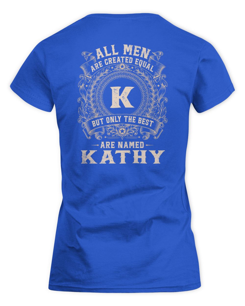 All Men Are Created Equal Cool Logo Shirt KATHY M1-60 / Women's Standard T-Shirt / royal
