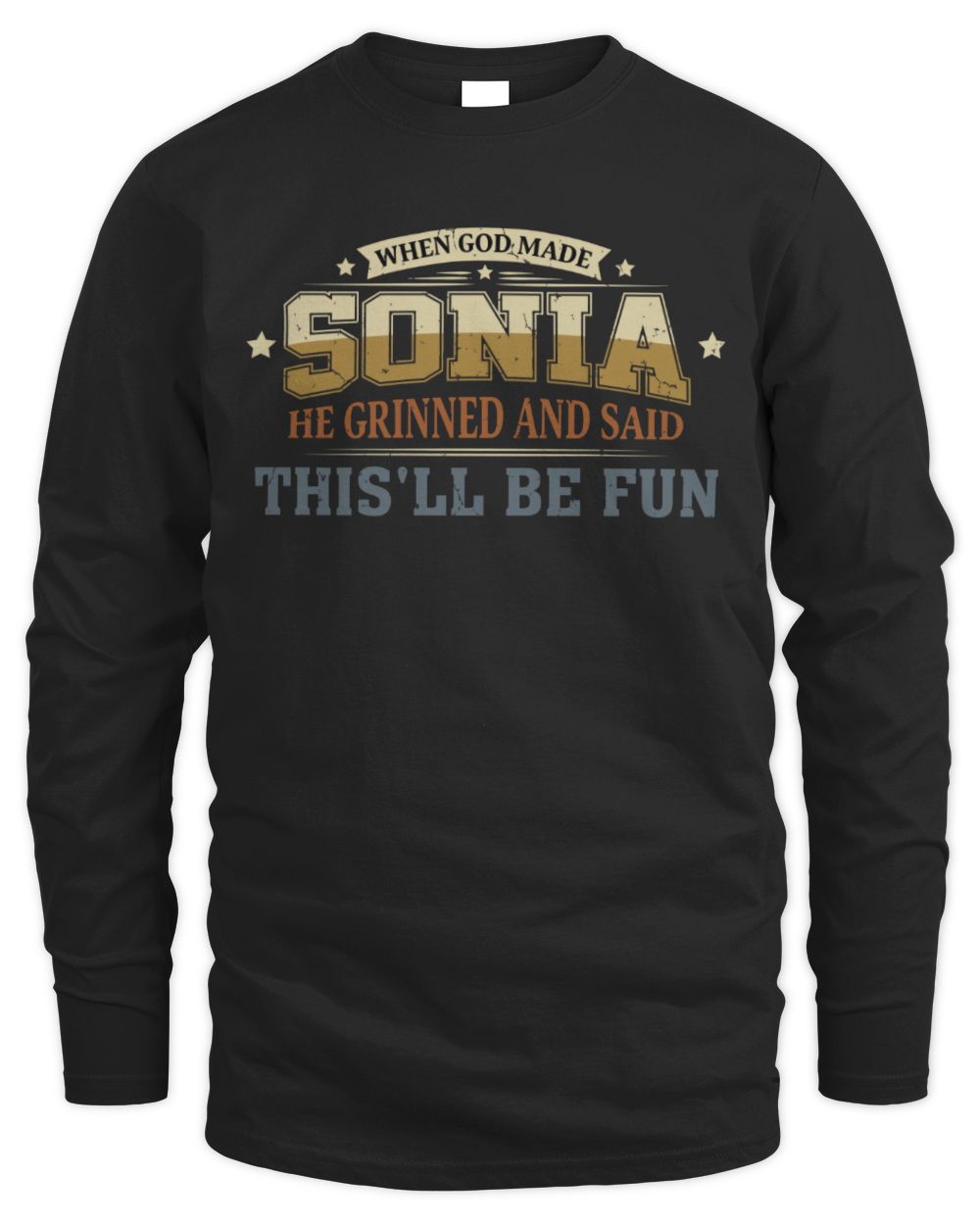 When God Made Your Name Funny Heritage T-Shirt SONIA M1-80 / Men's Long Sleeved T-Shirt / black