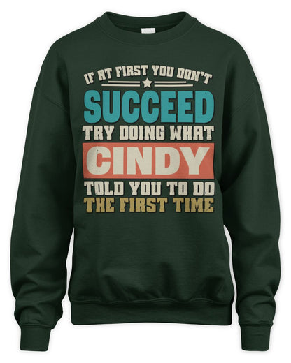 If at First You Don't Succeed Funny Vintage Shirt CINDY M1-53 / Unisex Sweatshirt / forest green