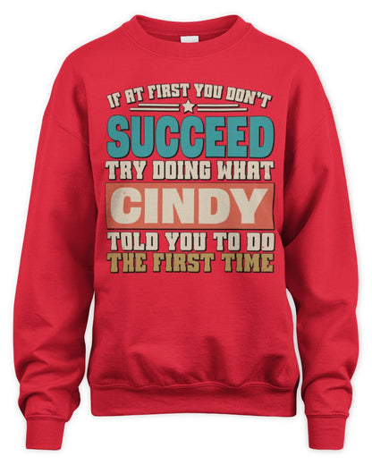 If at First You Don't Succeed Funny Vintage Shirt CINDY M1-53 / Unisex Sweatshirt / red