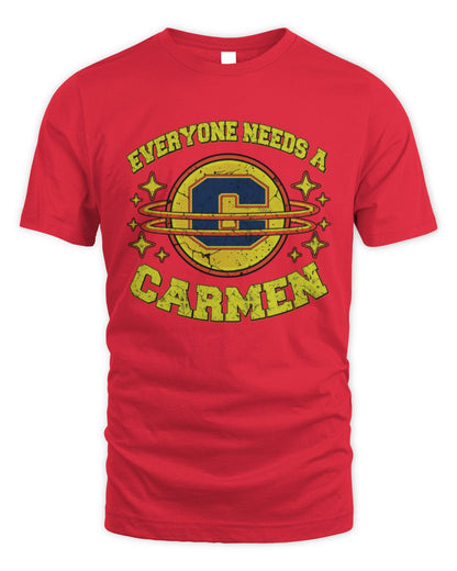 Everyone Needs a Your Name Shirt CARMEN M1-76 / Unisex Standard T-Shirt / red