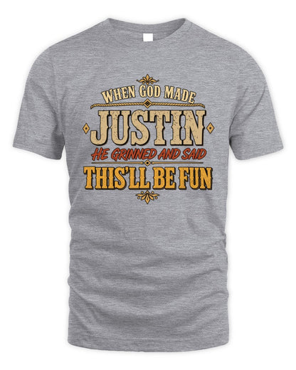 When God Made Your Name Funny Western T-Shirt JUSTIN M1-81 / Unisex Standard T-Shirt / sport grey