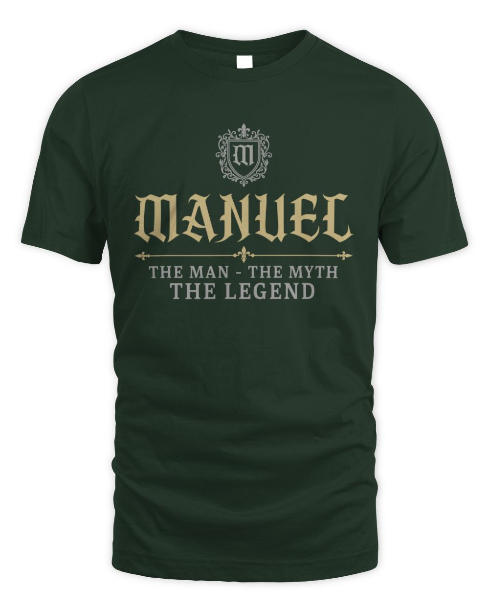 The Man The Myth The Legend Western Shirt MANUEL M1-78 / Unisex Standard T-Shirt / forest green