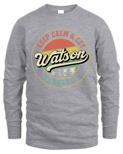 Keep Calm Let Your Name Handle It Retro T-Shirt WATSON M1-54 / Men's Long Sleeved T-Shirt / sport grey