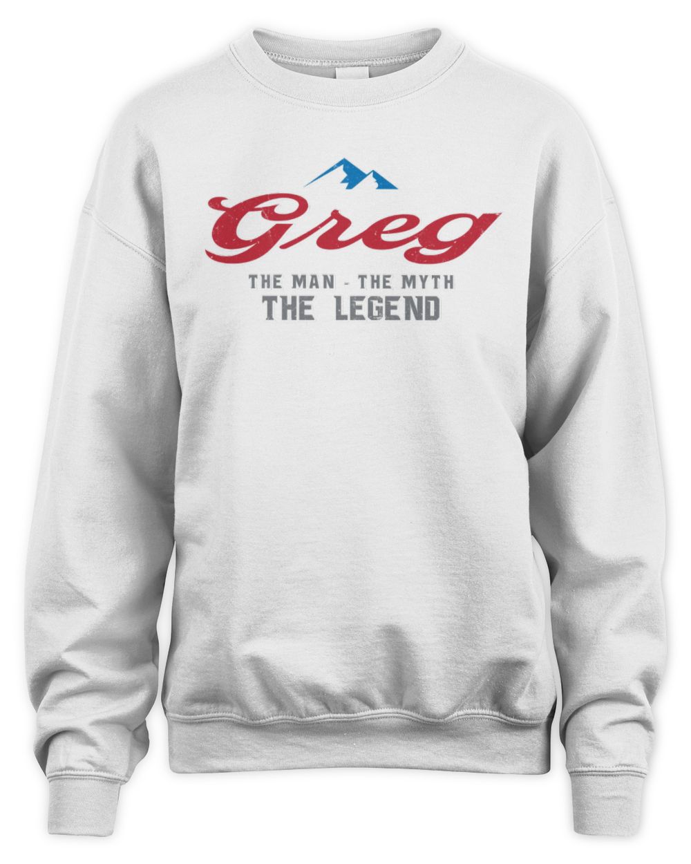 The Man The Myth The Legend Coors Light Beer T-Shirt GREG M1-S84 / Unisex Sweatshirt / white