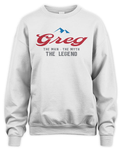 The Man The Myth The Legend Coors Light Beer T-Shirt GREG M1-S84 / Unisex Sweatshirt / white