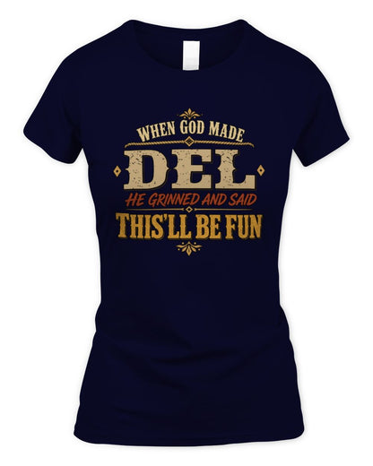 When God Made Your Name Funny Western T-Shirt DEL M1-81 / Women's Standard T-Shirt / navy