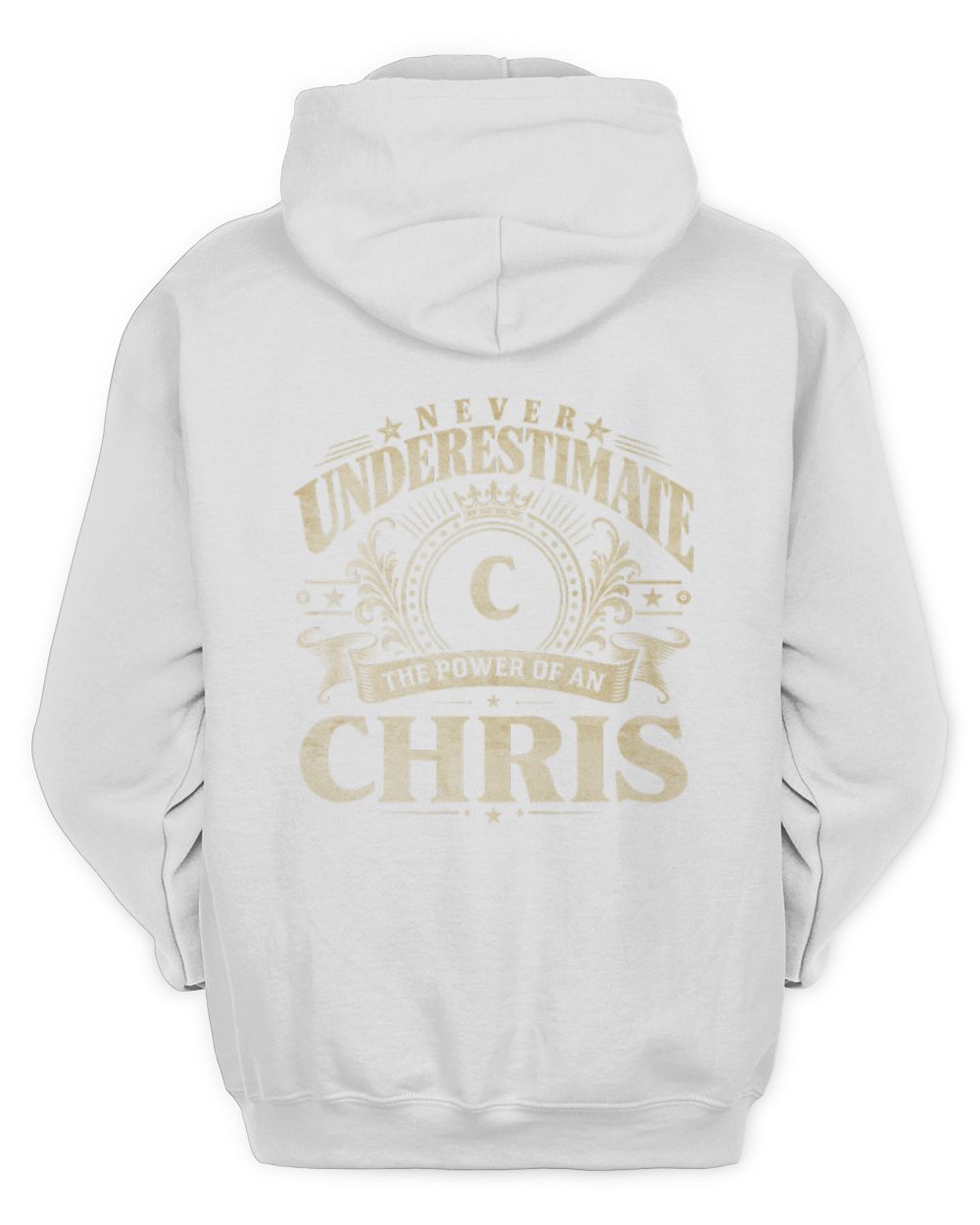 Never Underestimate Your Name Luxury Logo Shirt CHRIS M1-63 / Unisex Hoodie / white