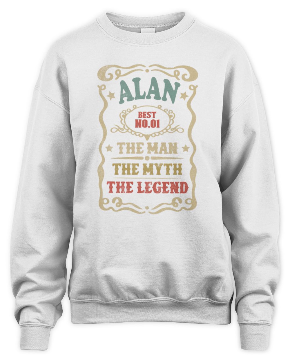 The Man The Myth The Legend Vintage Gold Wine Shirt ALAN M1-52 / Unisex Sweatshirt / white