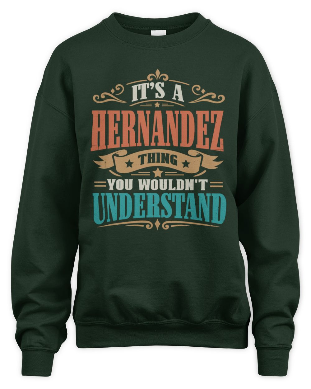 It’s a Name Thing Personalized Retro T-Shirt HERNANDEZ M1-47 / Unisex Sweatshirt / forest green