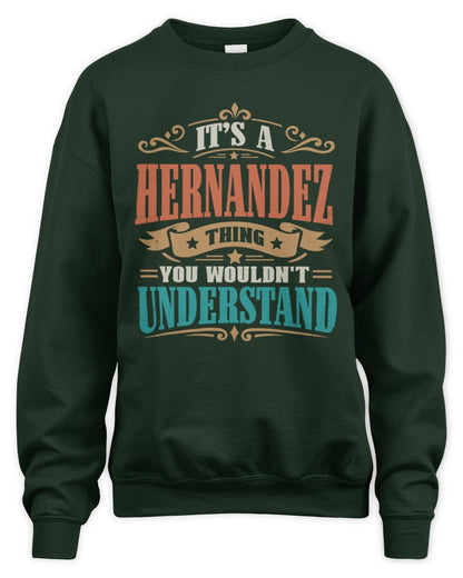 It’s a Name Thing Personalized Retro T-Shirt HERNANDEZ M1-47 / Unisex Sweatshirt / forest green