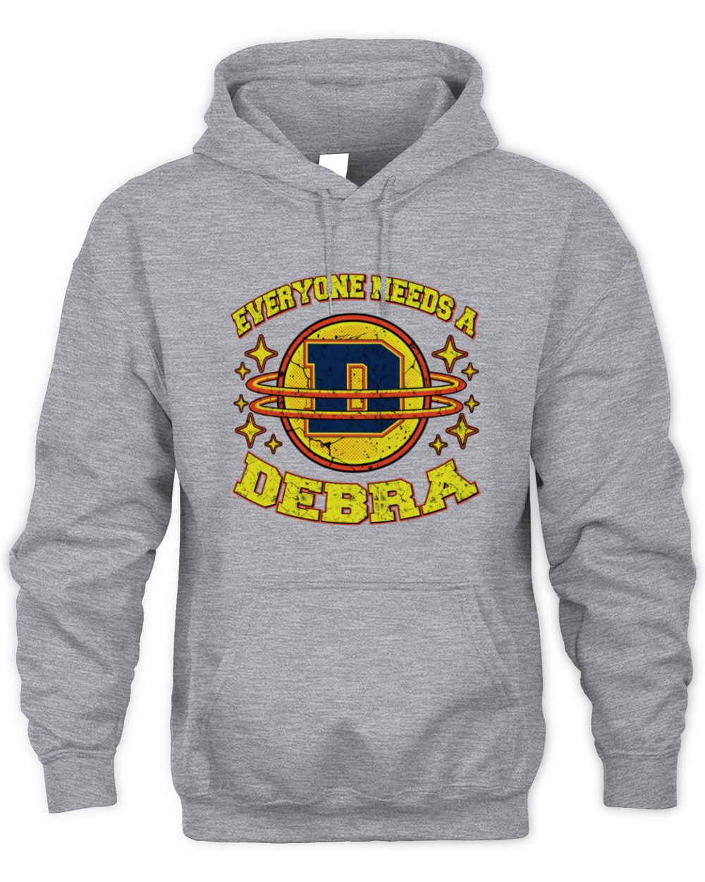 Everyone Needs a Your Name Shirt DEBRA M1-76 / Unisex Hoodie / sport grey