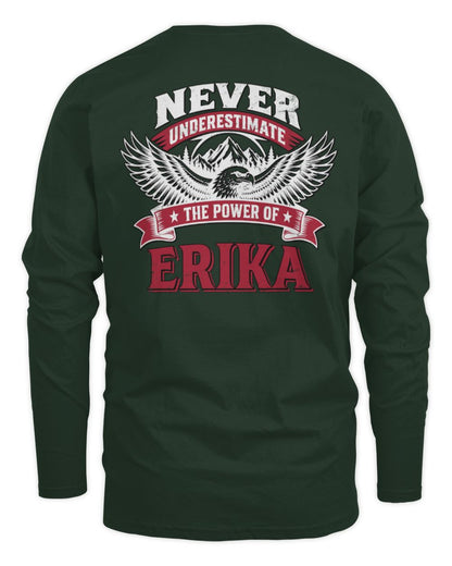 Never Underestimate Your Name Eagle Mountain Shirt ERIKA M1-61 / Men's Long Sleeved T-Shirt / forest green