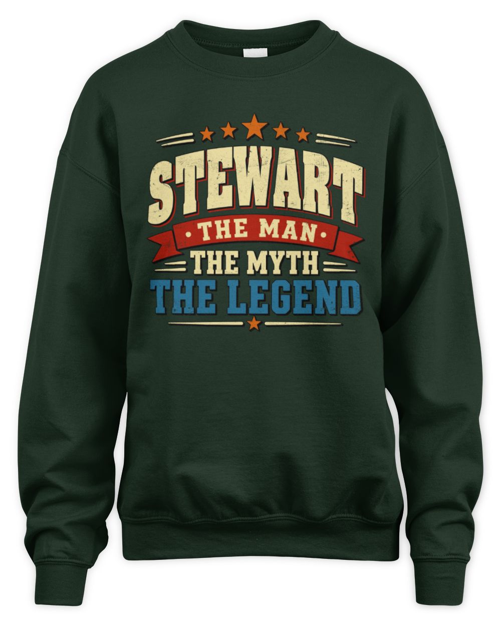 The Man The Myth The Legend Ribbon Vintage T-Shirt STEWART M1-56 / Unisex Sweatshirt / forest green