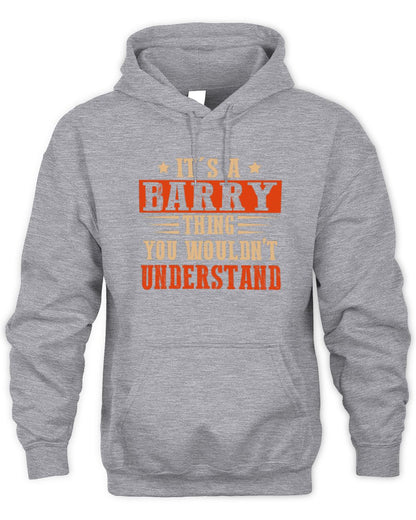 It's a Name Thing Personalized Funny Shirt BARRY M1-51 / Unisex Hoodie / sport grey