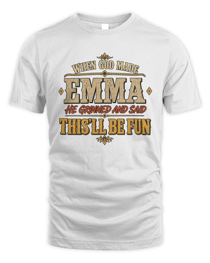When God Made Your Name Funny Western T-Shirt EMMA M1-81 / Unisex Standard T-Shirt / white