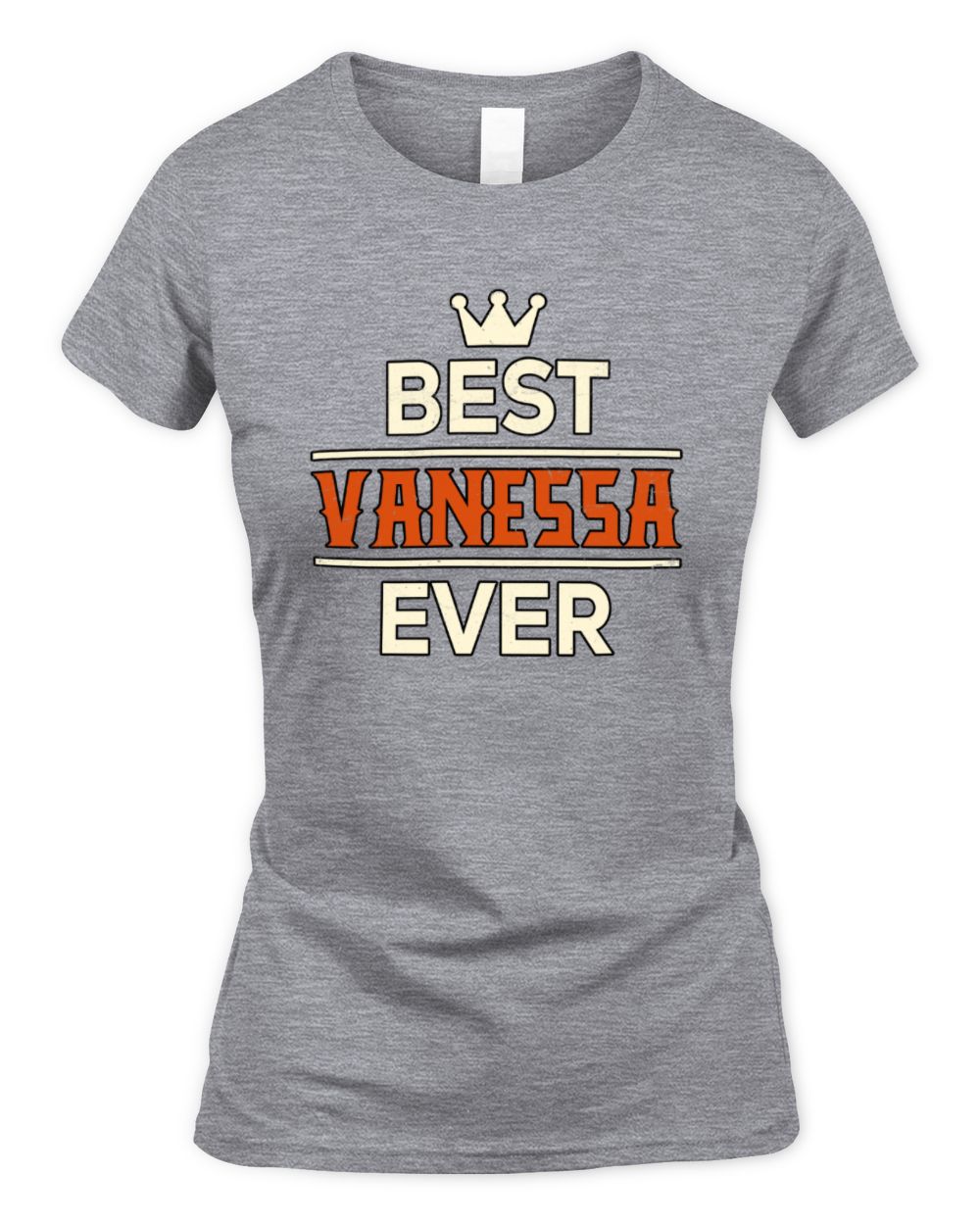 Best Your Name With Crown Shirt VANESSA M1-59 / Women's Standard T-Shirt / sport grey