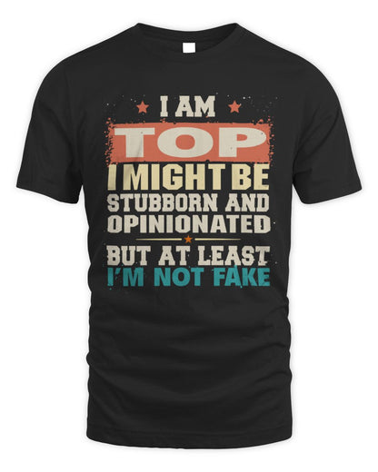 I Am Name I Might Be Stubborn and Opinionated Graphic T-Shirt TOP M1-72 / Unisex Standard T-Shirt / black