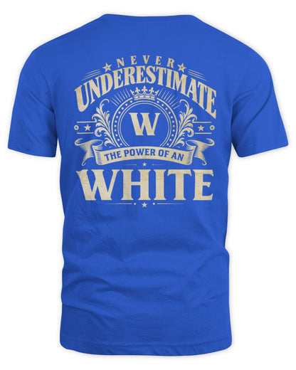 Never Underestimate Your Name Luxury Logo Shirt WHITE M1-63 / Unisex Standard T-Shirt / royal