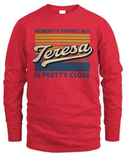 Nobody's Perfect But Your Name Is Pretty Close Retro Shirt TERESA M1-65 / Men's Long Sleeved T-Shirt / red