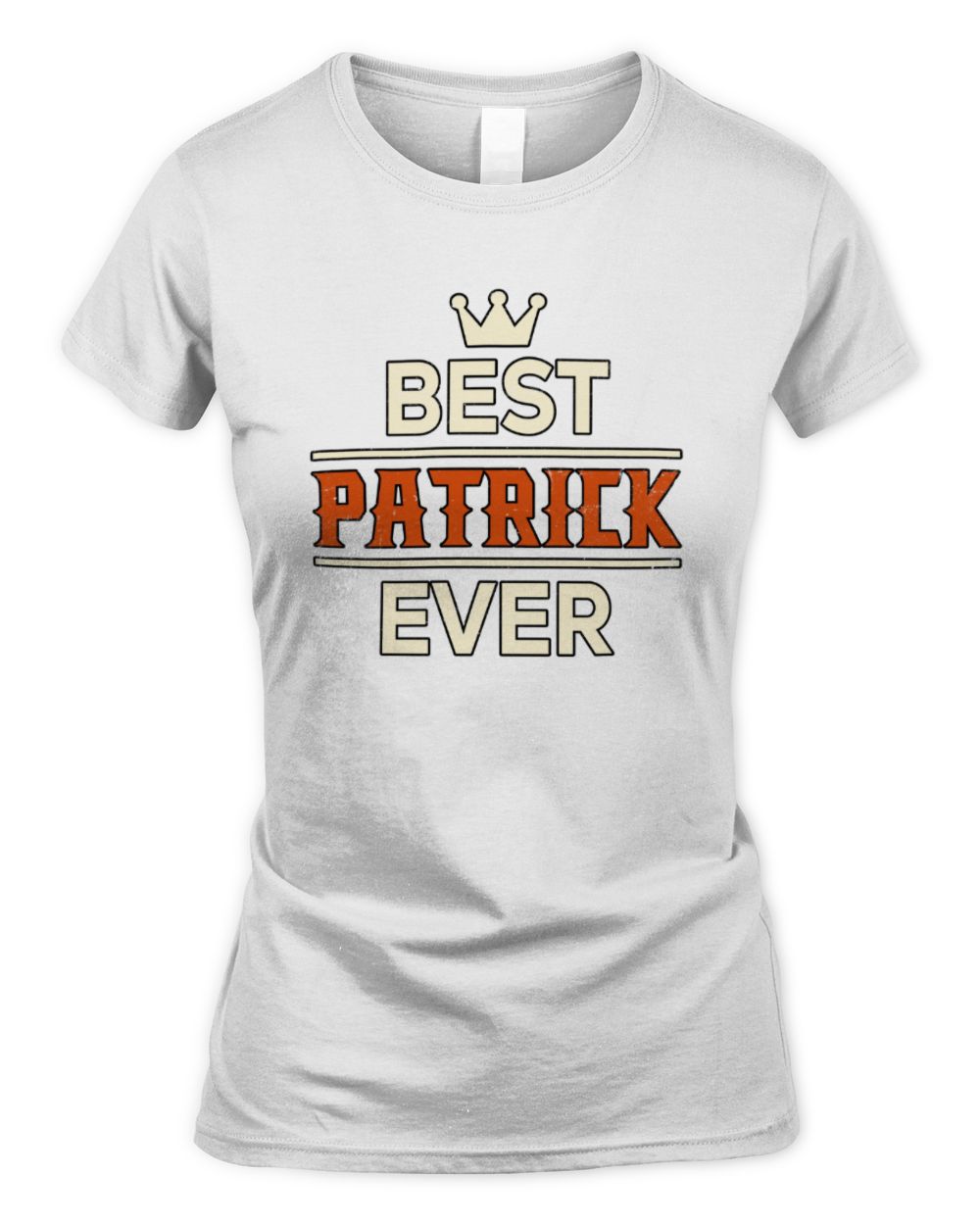 Best Your Name With Crown Shirt PATRICK M1-59 / Women's Standard T-Shirt / white