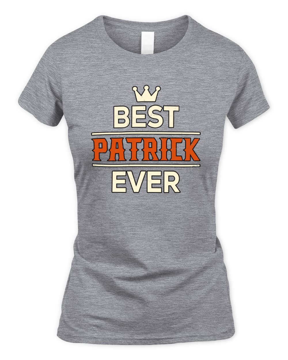 Best Your Name With Crown Shirt PATRICK M1-59 / Women's Standard T-Shirt / sport grey
