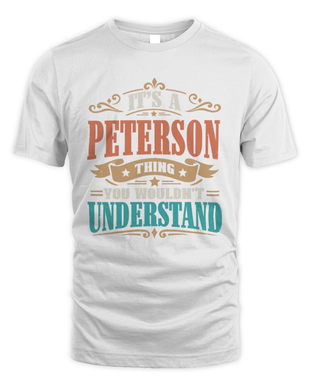 It’s a Name Thing Personalized Retro T-Shirt PETERSON M1-47 / Unisex Standard T-Shirt / white
