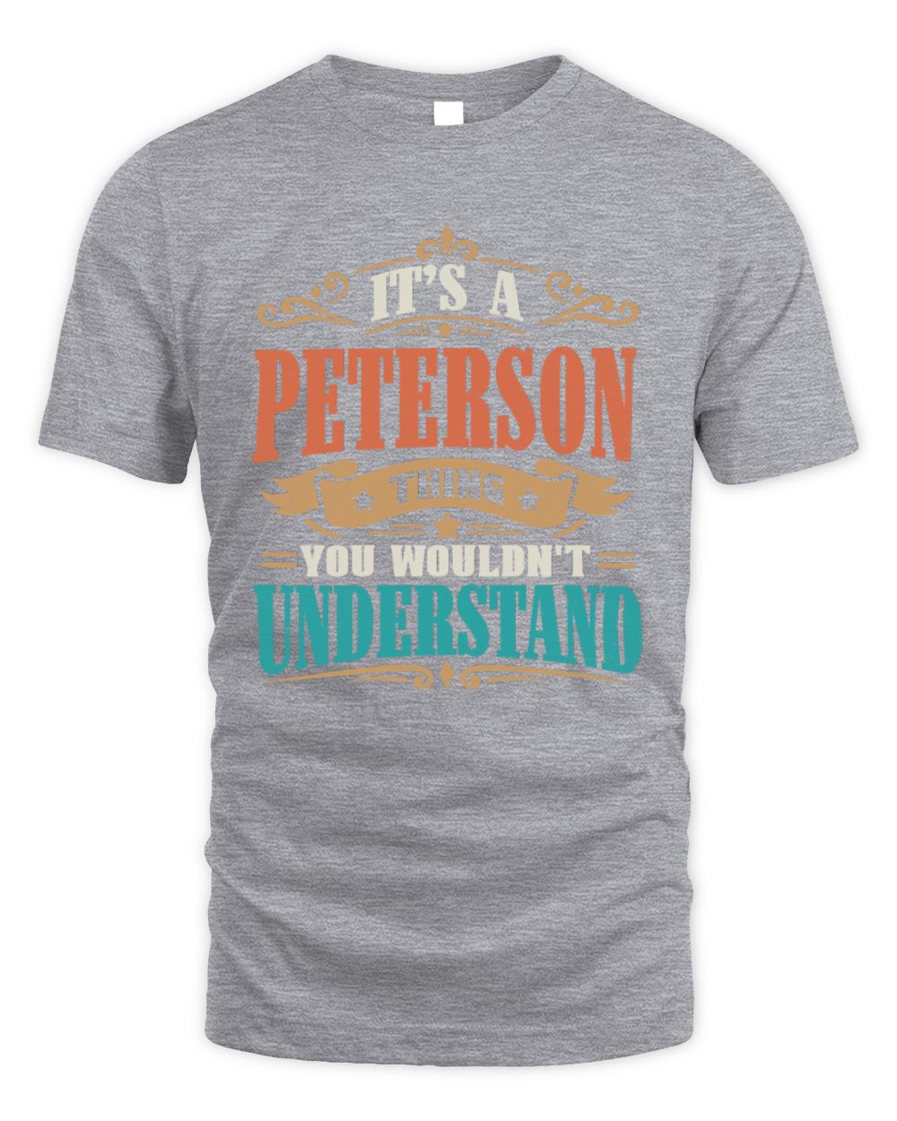 It’s a Name Thing Personalized Retro T-Shirt PETERSON M1-47 / Unisex Standard T-Shirt / sport grey