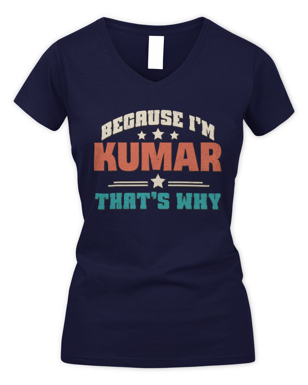 Because I'm Name That's Why Personalized Retro Shirt KUMAR-49 / Women's V-Neck T-Shirt / navy