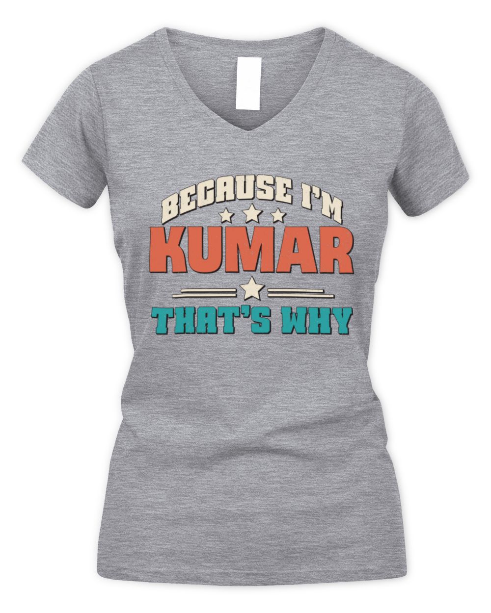 Because I'm Name That's Why Personalized Retro Shirt KUMAR-49 / Women's V-Neck T-Shirt / sport grey