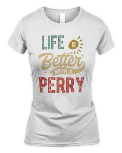 Life Is Better With a Name Personalized Retro T-Shirt PERRY-48 / Women's Standard T-Shirt / white