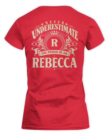 Never Underestimate Your Name Luxury Logo Shirt REBECCA M1-63 / Women's Standard T-Shirt / red